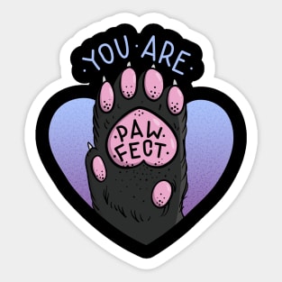 You Are Pawfect - Cat Lover Illustration - Cute paw Sticker